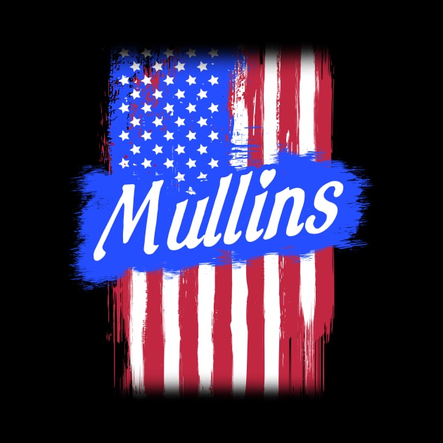 American Flag Mullins Family Gift For Men Women, Surname Last Name by darius2019