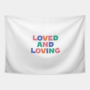 Loved and loving Tapestry