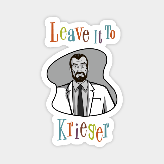 Leave it to Krieger Magnet by StephenMakesStuff