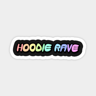 Hoodie Rave Rainbow Word Art Magnet