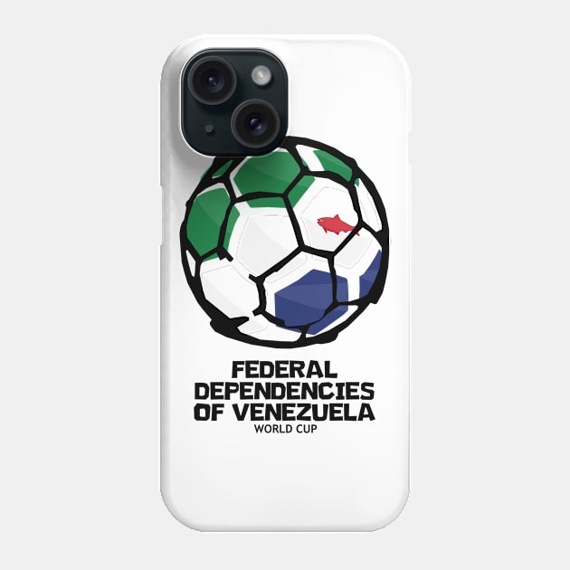 Federal Dependencies of Venezuela Football Country Flag Phone Case by KewaleeTee