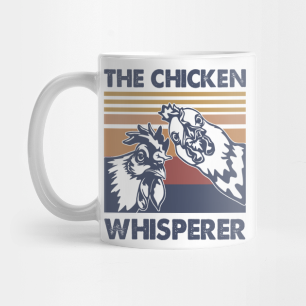 Download The Chicken Whisperer Funny Roster - The Chicken Whisperer ...