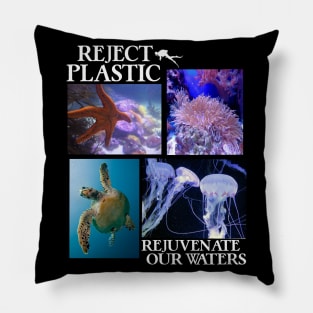 Reject Plastic Rejuvenate Our Waters - Environmental Awareness (Save The Fish) Pillow