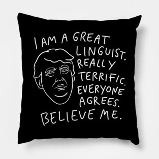 Great Linguist - Funny Saying Pillow