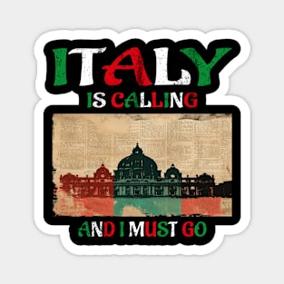 italy is calling and i must goitaly is calling and i must go Magnet