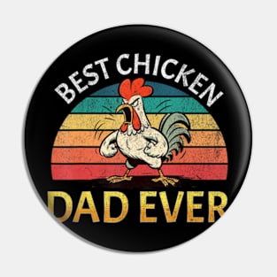 Retro Best Chicken Dad Ever Angry Chicken Daddy Fathers Day Pin