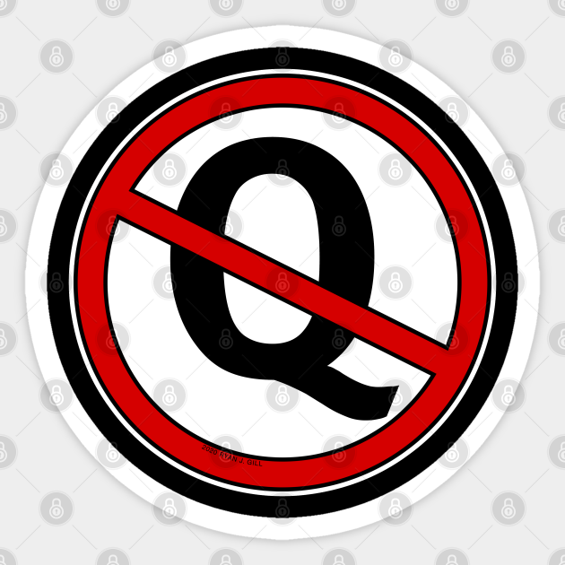 NO Q - Anti Qanon - Sticker