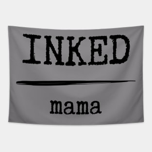 Inked mama Tapestry