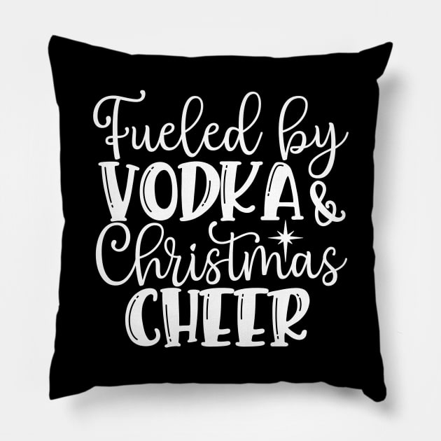 Fueled by Vodka and Christmas Cheer Pillow by PrettyVocal
