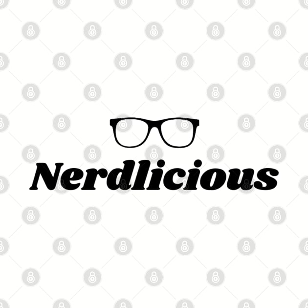 Nerdlicious (Black Lettering) by Fozzitude