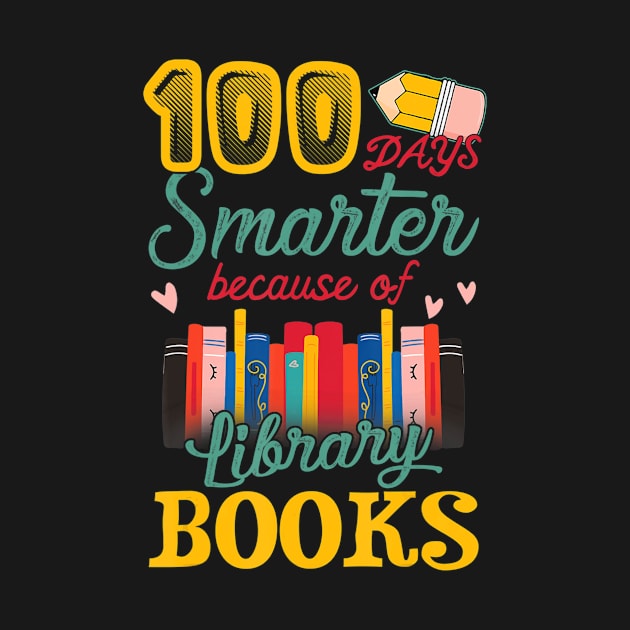 100 Days Smarter Because of Library Books Gift by Kellers