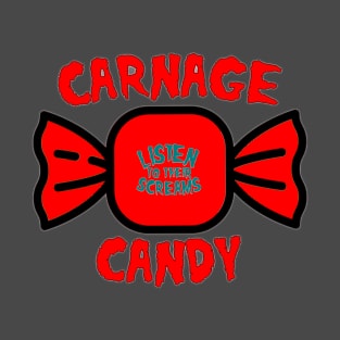 Carnage Candy T-Shirt