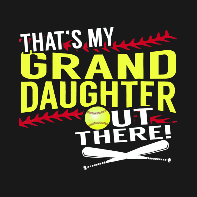 My Granddaughter - Baseball and Softball Grandpa & Grandma by Chicu