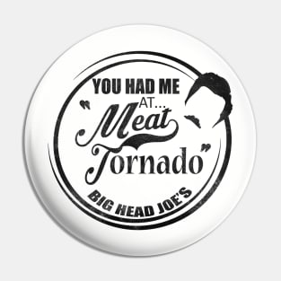 Ron swanson , Meat tornado Pin