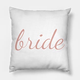 Bride Dusty Rose Cursive Pillow