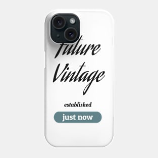 Future Vintage - dark on light Phone Case