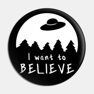 I want to believe - UFO Pin