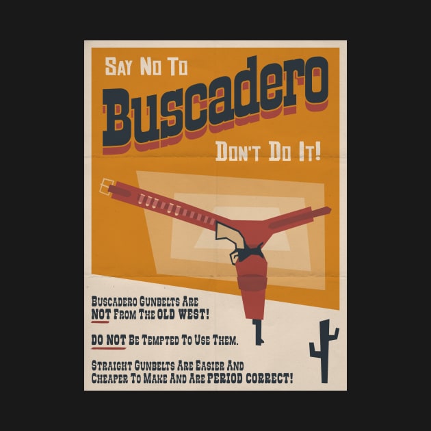 Say No To Buscadero by robotrobotROBOT