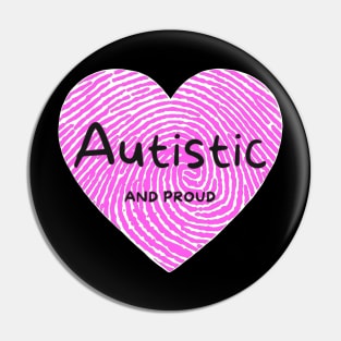 Pink Fingerprint Autistic And Proud Pin