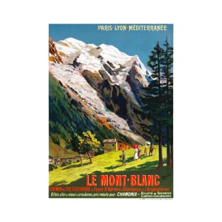 Vintage Travel Poster France Le Mont Blanc T-Shirt