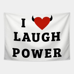 I Heart Laugh Power Tapestry