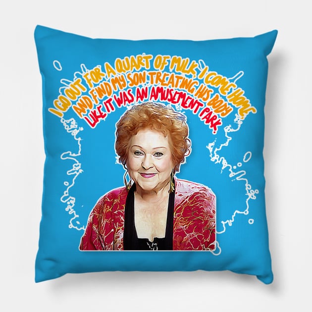 Estelle Costanza: “I go out for a quart of milk, I come home, and find my son treating his body like it was an amusement park.” Pillow by DankFutura