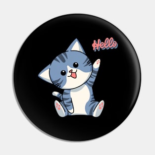 Cute Cat Says Hello - Cat Lovers Pin