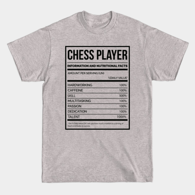 Discover Awesome And Funny Nutrition Label Chess Saying Quote For A Birthday Or Christmas - Chess - T-Shirt