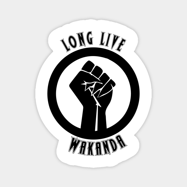 Long Live Wakanda Magnet by Shirts & Shenanigans 