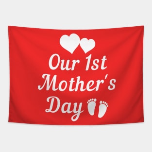 Our first mothers day white text Tapestry