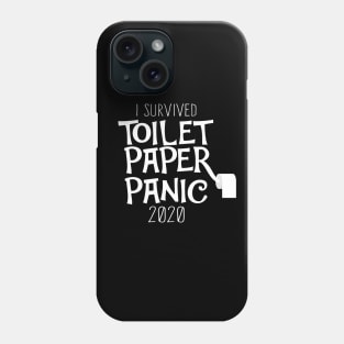 Toilet Paper Panic 2020 Phone Case