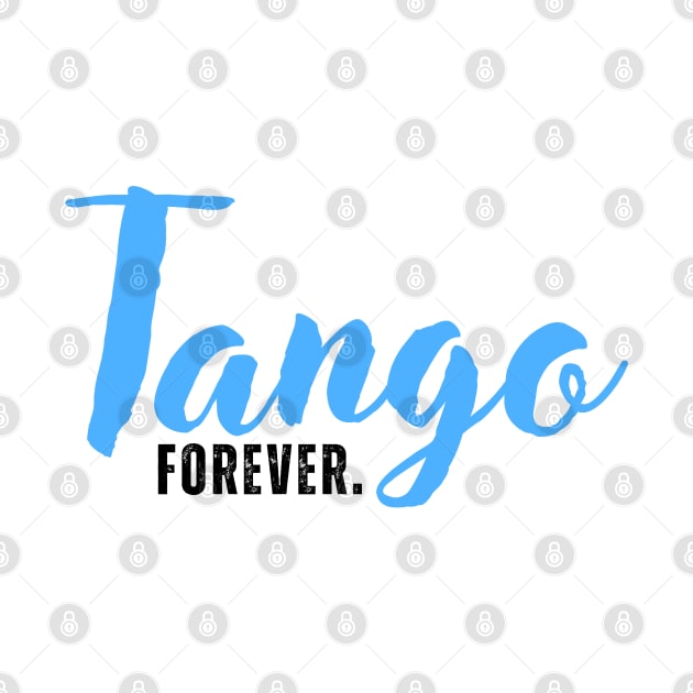 Tango Forever. by Latinx