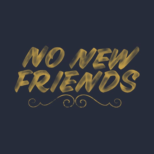 No New Friends by SmashBang