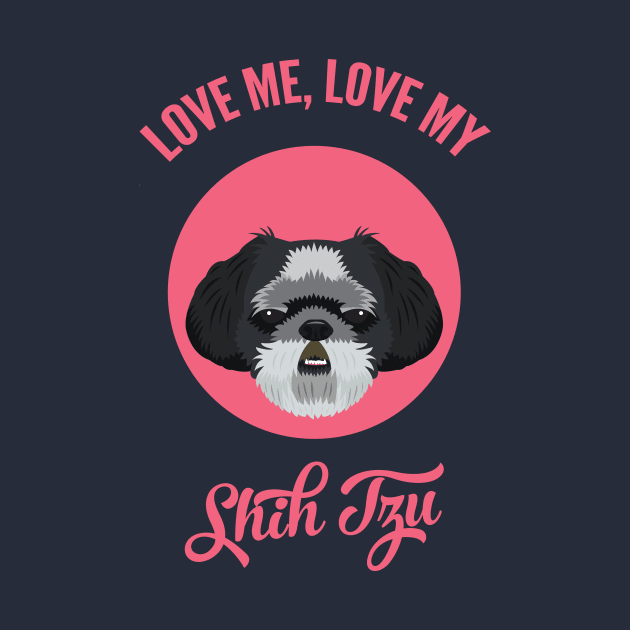 Love Me, Love My Shih Tzu by threeblackdots