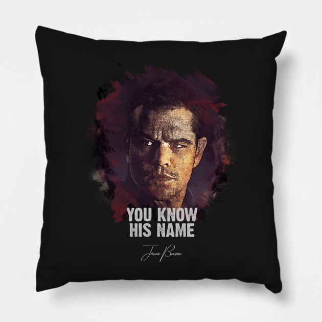 You Know His Name - JASON BOURNE Pillow by Naumovski