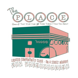 The Place of Business T-Shirt