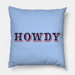 Howdy Pillow