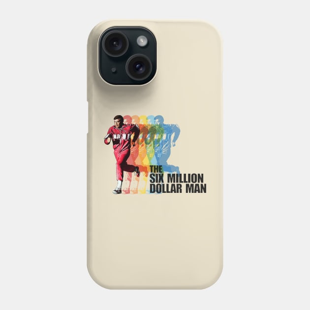 Six Million Dollar Man Phone Case by HAPPY TRIP PRESS