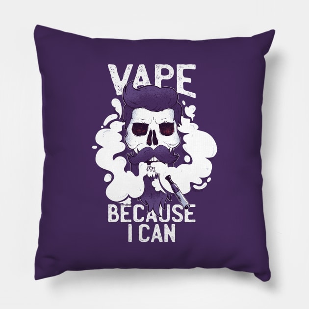 Vape because i can Pillow by LR_Collections