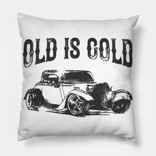 Vintage Car Old Is Gold Oldtimer Classic Car Pillow