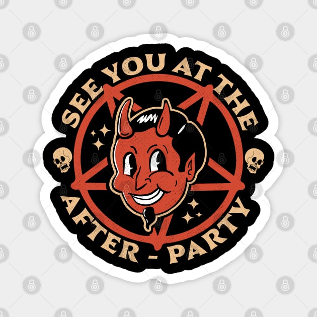 See You at the After-Party Hell Devil Halloween Goth Retro Magnet by OrangeMonkeyArt