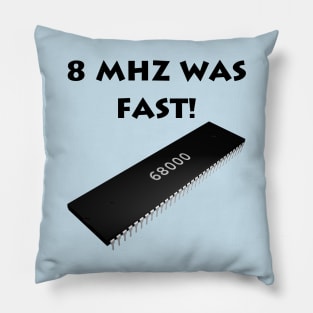 8 MHz Was Fast - Vintage Computer Chip Pillow