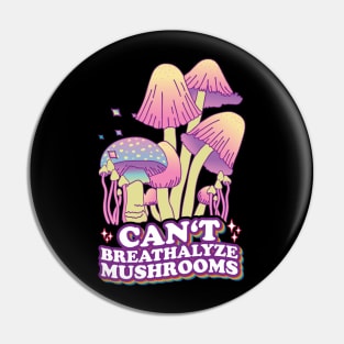 Fungal Funnies: Breathe Easy, Can't Breathalyze Mushrooms Pin