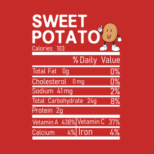 Funny Sweet Potato Nutrition Facts Thanksgiving Costume Gift T-Shirt T-Shirt