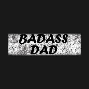 Badass Dad: Unleash Your Inner Superhero with this Stylish T-Shir T-Shirt