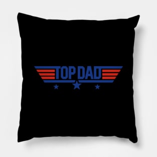 Top Dad Father' Day Funny Cool Pillow