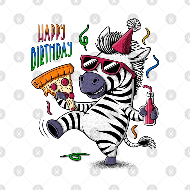 Zebra illustration in a party hat and sunglasses holding a pizza and a bottle. Happy birthday greeting by ilhnklv