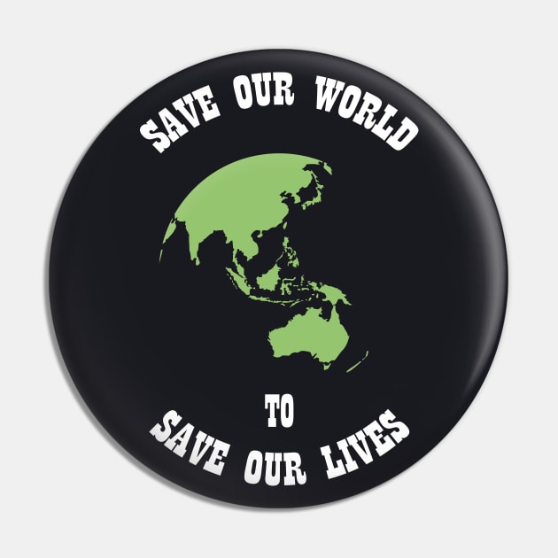 Save Our World Pin by SanTees