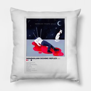 Mammalian Sighing Reflex album poster Pillow