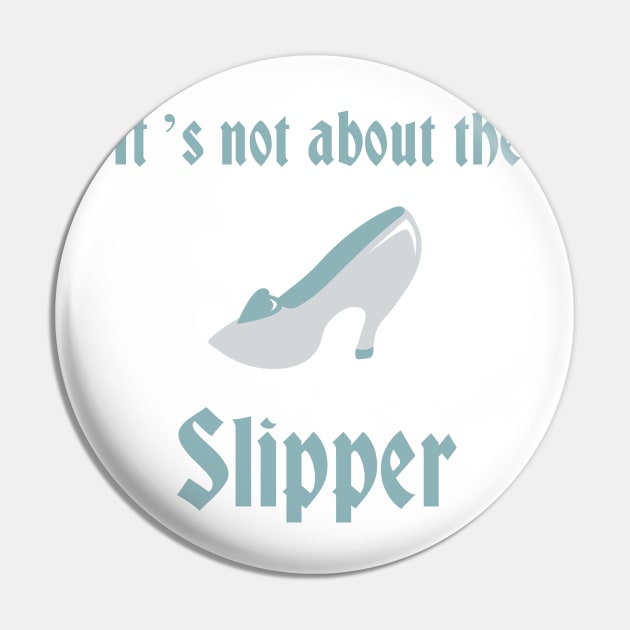 Prince Charming- It's not about the slipper Pin by Linneke